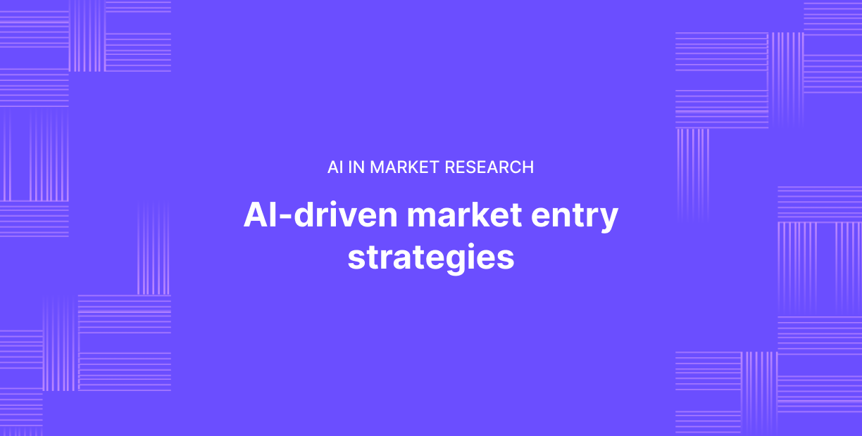 Power of AI: Revolutionizing market entry strategies